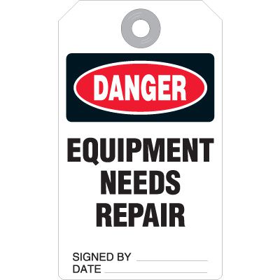 Equipment Needs Repair Accident Prevention Tag