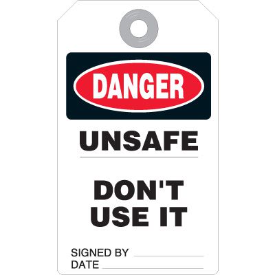 Danger - Unsafe Don't Use It Tag