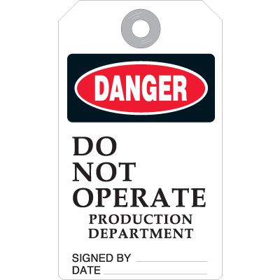 Danger Do Not Operate Production Dept. Accident Prevention Tag