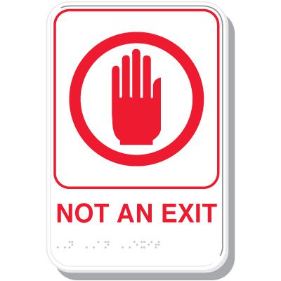 Not An Exit - ADA Braille Tactile Sign