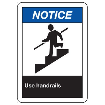 ANSI Notice Signs - Use Handrails