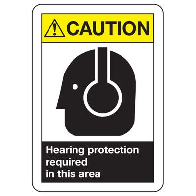 Caution Signs - Hearing Protection Required in This Area