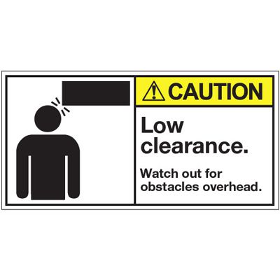 ANSI Warning Labels - Caution Low Clearance