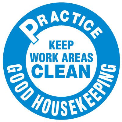Floor Safety Signs - Practice Good Housekeeping