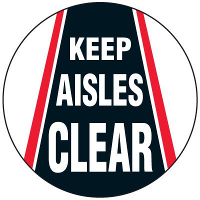 Floor Safety Signs - Keep Aisles Clear