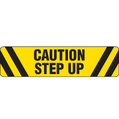 Caution Step Up Floor Safety Sign