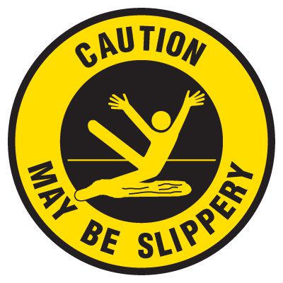Floor Safety Signs - Caution May Be Slippery