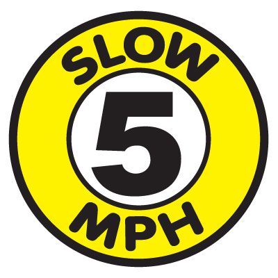 Floor Safety Signs - Slow 5 MPH