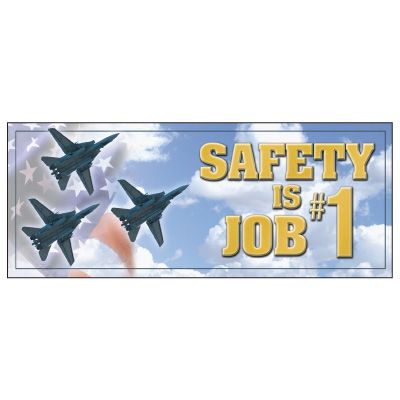 Safety Is Job #1 Motivational Banner - Fighter Jets