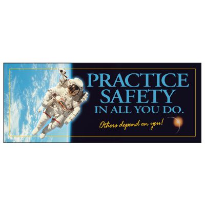 Practice Safety Others Depend On You Motivational Banner