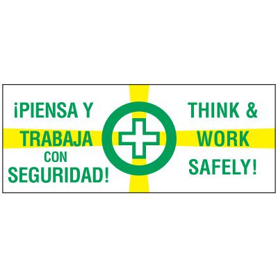 iPiensa Y Trabaja Con Seguridad! / Think & Work Safely! Bilingual Banner