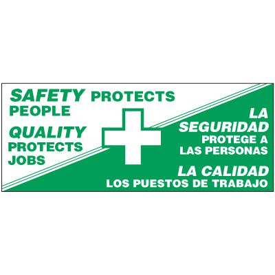 Safety Protects People. Quality PRotects Jobs. Bilingual Banner