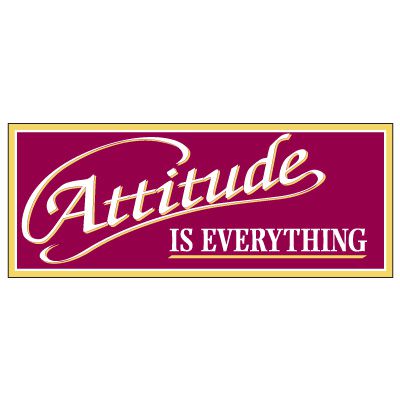 Attitude Is Everything Banner