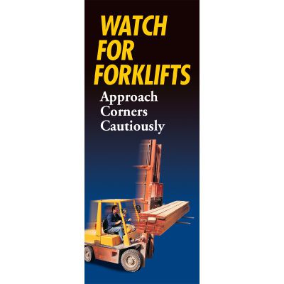 Watch For Forklifts Banner