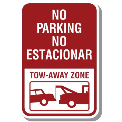 Bilingual No Parking Signs - Tow Away Zone
