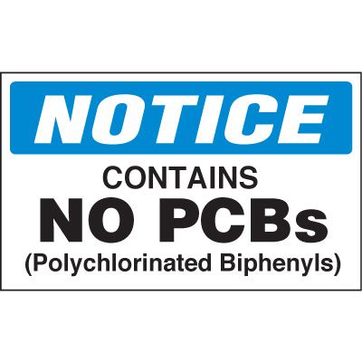 Chemical Hazard Labels - NOTICE Contains No PCBs