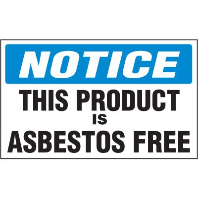 Chemical Hazard Labels - NOTICE Asbestos Free