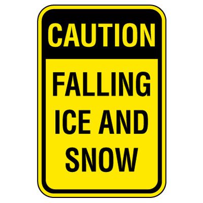Caution Falling Ice & Snow Warning Sign
