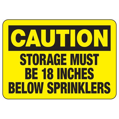 Caution Storage Below Sprinklers Sign