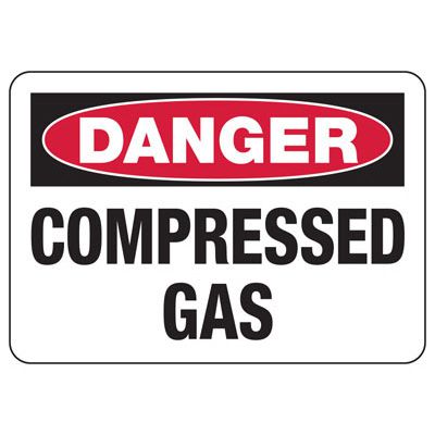 Danger Compressed Gas Safety Sign