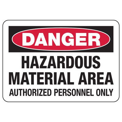 Danger Signs - Hazardous Material Area