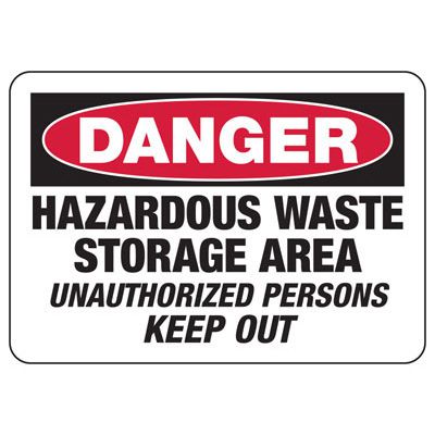 Danger Signs - Hazardous Waste Storage Keep Out