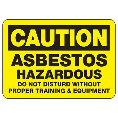 Caution Asbestos Hazardous Proper Equipment Sign