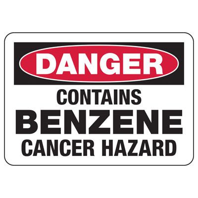 Danger Signs - Contains Benzene Cancer Hazard