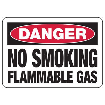 Danger Signs - No Smoking Flammable Gas