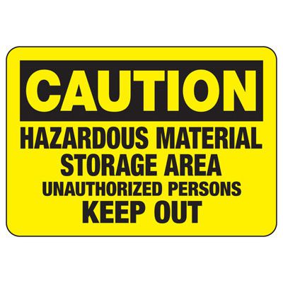 Caution Hazardous Material Storage Area Sign