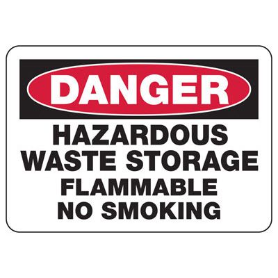 Danger Signs - Hazardous Waste Storage Flammable