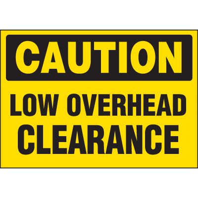 Caution Low Overhead Clearance Labels