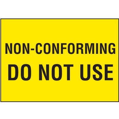 Color-Coded QC Labels - Non-Conforming Do Not Use