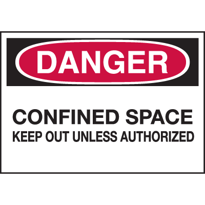 Confined Space Labels - Danger Confined Space Keep Out Unless Authorized