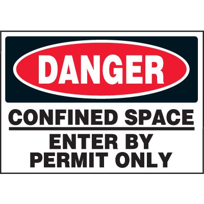 Danger Labels - Confined Space Enter By Permit Only