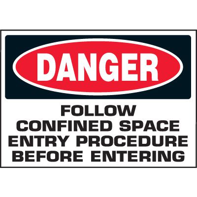 Danger Confined Space Labels - Follow Entry Procedure