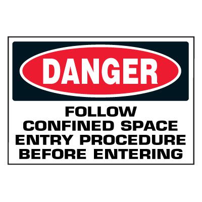 Confined Space Labels On-A-Roll - Danger Follow Entry Procedure