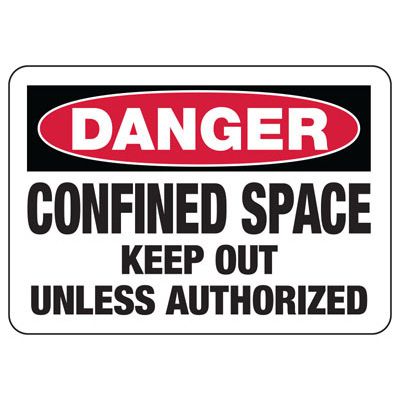 Danger Confined Space Signs - Keep Out