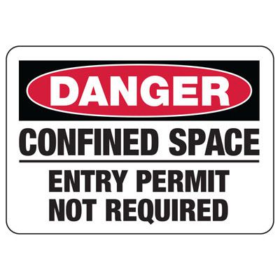 Danger Confined Space Signs - Entry Permit Not Required