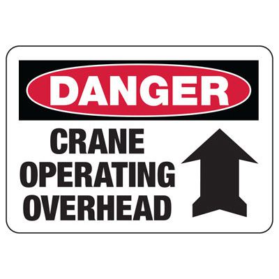Danger - Crane Operating Overhead Sign