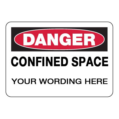Custom-Worded Confined Space Signs