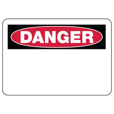 Blank Write-On Danger Sign