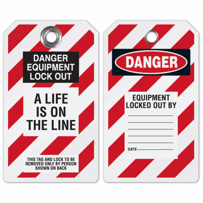 Danger Equipment Lockout, A Life is on the Line - Lockout Tag