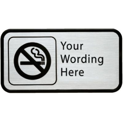 Custom Deluxe No Smoking Signs