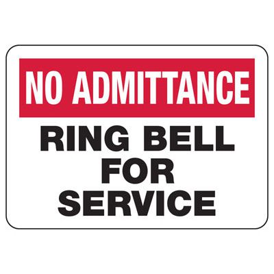 No Admittance Signs - Ring Bell For Service