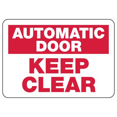 Automatic Door Sign - Keep Clear
