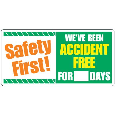 We've Been Accident Free Dry Erase Record Tracker Sign