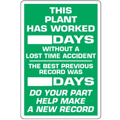 Dry Erase Safety Tracker Signs - This Plant Has Worked