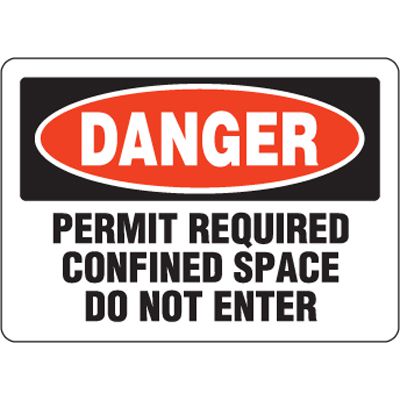 Eco-Friendly Signs - Danger Permit Required Confined Space Do Not Enter