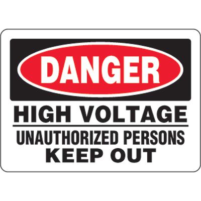 Eco-Friendly Signs - Danger High Voltage Unauthorized Personnel Keep Out